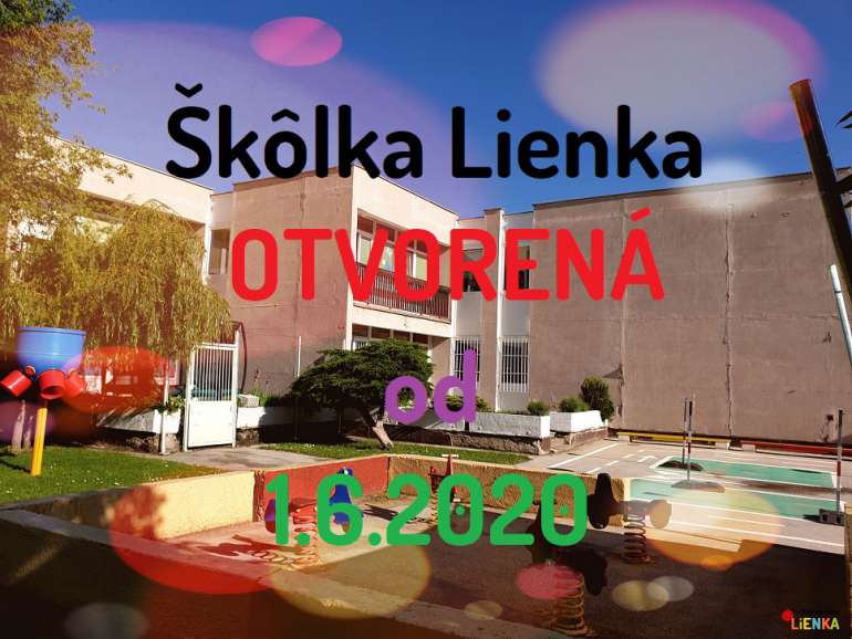 Škôlka Lienka otvorená od 1.6.2020
